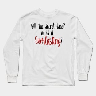 Everlasting Long Sleeve T-Shirt